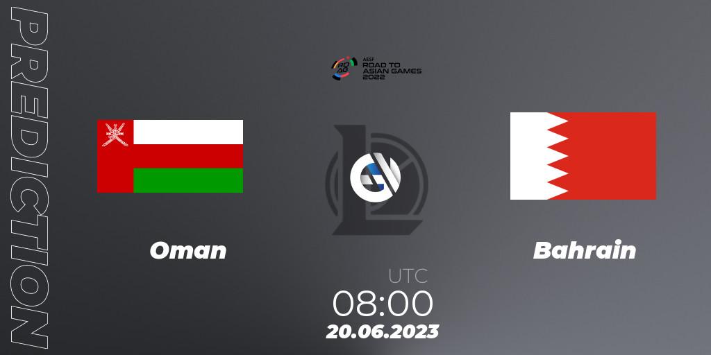Prognoza Oman - Bahrain. 20.06.2023 at 08:00, LoL, 2022 AESF Road to Asian Games - West Asia
