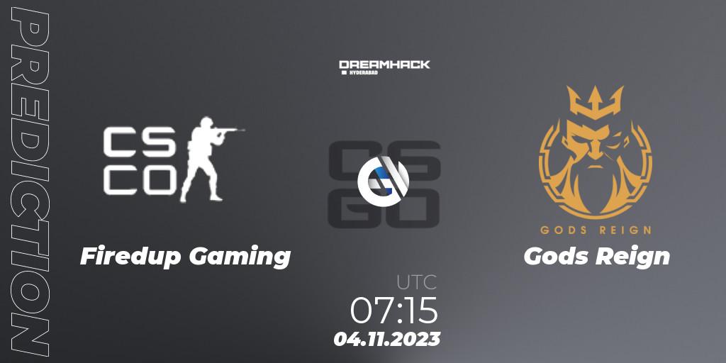Prognoza Firedup Gaming - Gods Reign. 04.11.2023 at 06:00, Counter-Strike (CS2), DreamHack Hyderabad Invitational 2023