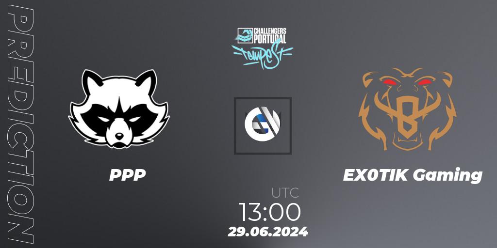 Prognoza PPP - EX0TIK Gaming. 29.06.2024 at 13:00, VALORANT, VALORANT Challengers 2024 Portugal: Tempest Split 2