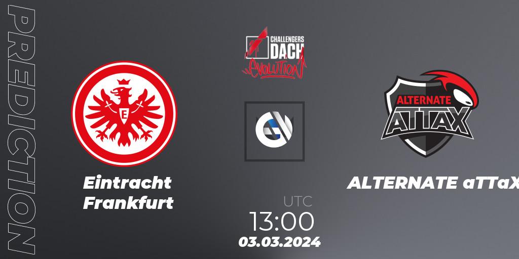 Prognoza Eintracht Frankfurt - ALTERNATE aTTaX. 17.03.24, VALORANT, VALORANT Challengers 2024 DACH: Evolution Split 1