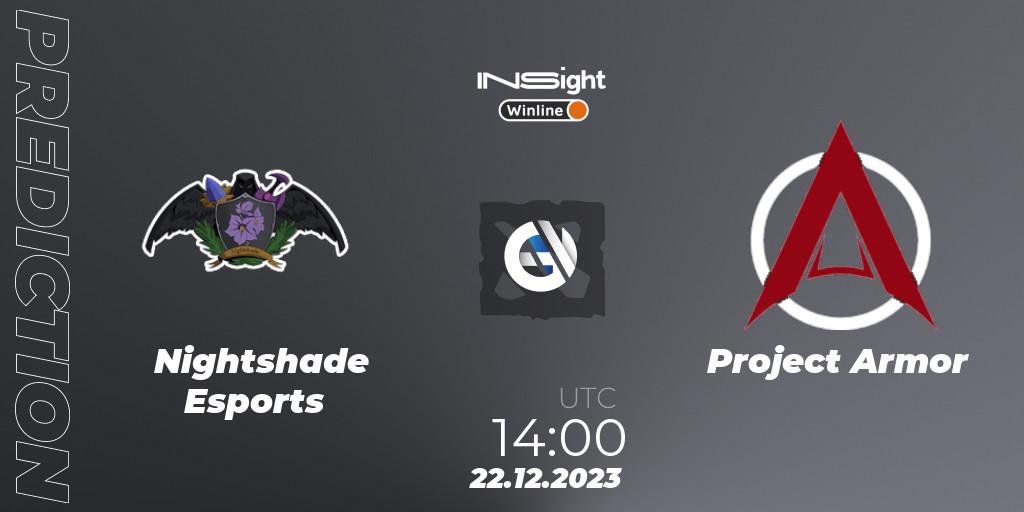 Prognoza Nightshade Esports - Project Armor. 22.12.2023 at 14:59, Dota 2, Winline Insight Season 4