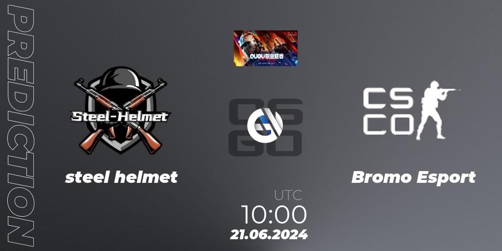Prognoza steel helmet - Bromo Esport. 21.06.2024 at 10:00, Counter-Strike (CS2), QU Pro League