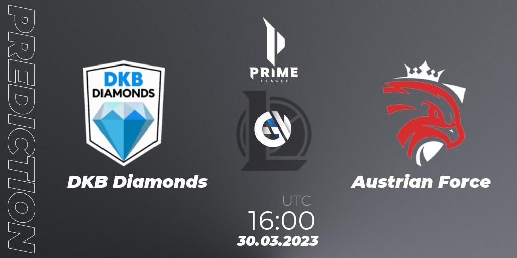 Prognoza DKB Diamonds - Austrian Force. 30.03.23, LoL, Prime League 2nd Division Spring 2023 - Playoffs