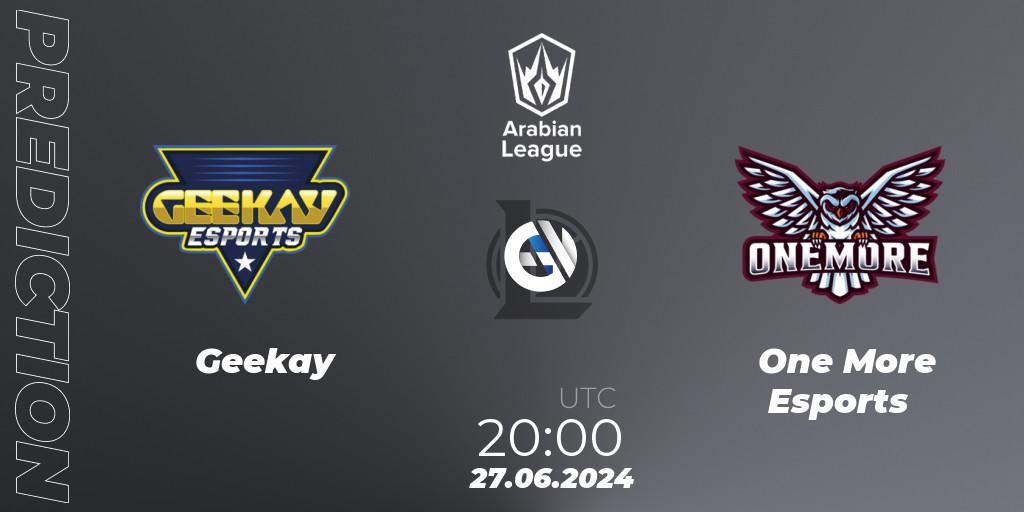 Prognoza Geekay - One More Esports. 27.06.2024 at 20:00, LoL, Arabian League Summer 2024