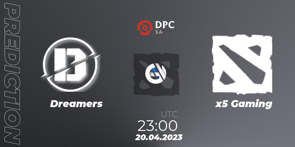 Prognoza Dreamers - x5 Gaming. 20.04.23, Dota 2, DPC 2023 Tour 2: SA Division II (Lower)