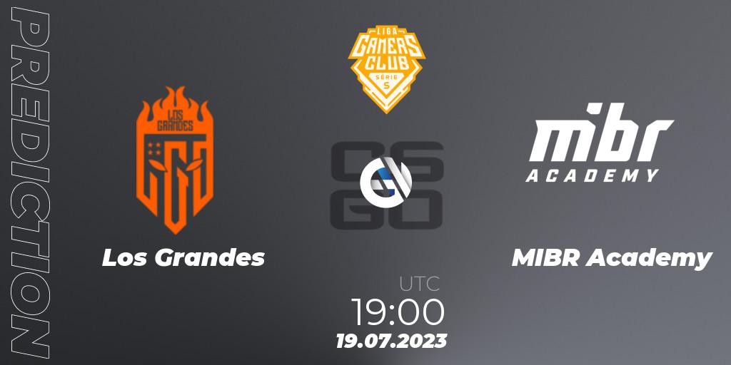Prognoza Los Grandes - MIBR Academy. 19.07.2023 at 19:00, Counter-Strike (CS2), Gamers Club Liga Série S: Season 3
