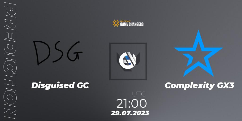 Prognoza Disguised GC - Complexity GX3. 29.07.2023 at 21:10, VALORANT, VCT 2023: Game Changers North America Series S2