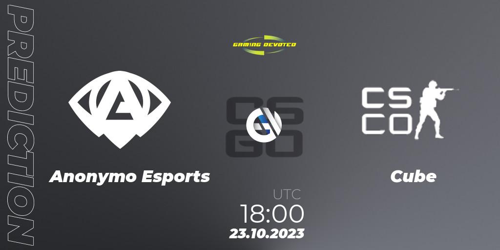 Prognoza Anonymo Esports - Cube. 23.10.2023 at 18:00, Counter-Strike (CS2), Gaming Devoted Become The Best