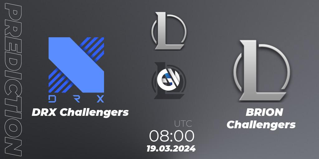 Prognoza DRX Challengers - BRION Challengers. 19.03.24, LoL, LCK Challengers League 2024 Spring - Group Stage