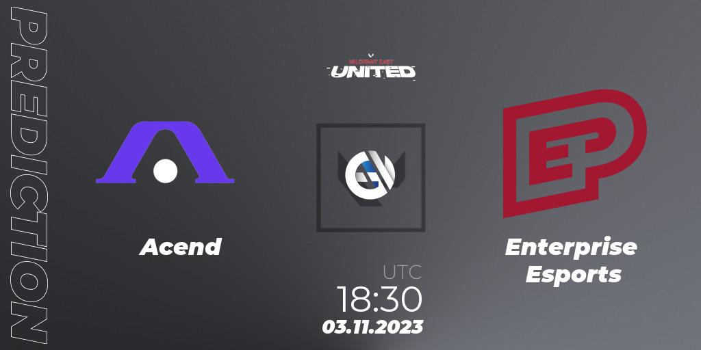 Prognoza Acend - Enterprise Esports. 03.11.2023 at 18:30, VALORANT, VALORANT East: United: Season 2: Stage 3 - Finals