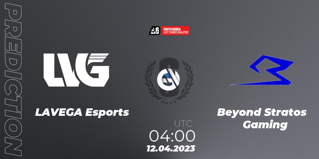Prognoza LAVEGA Esports - Beyond Stratos Gaming. 12.04.23, Rainbow Six, South Korea League 2023 - Stage 1 - Last Chance Qualifiers