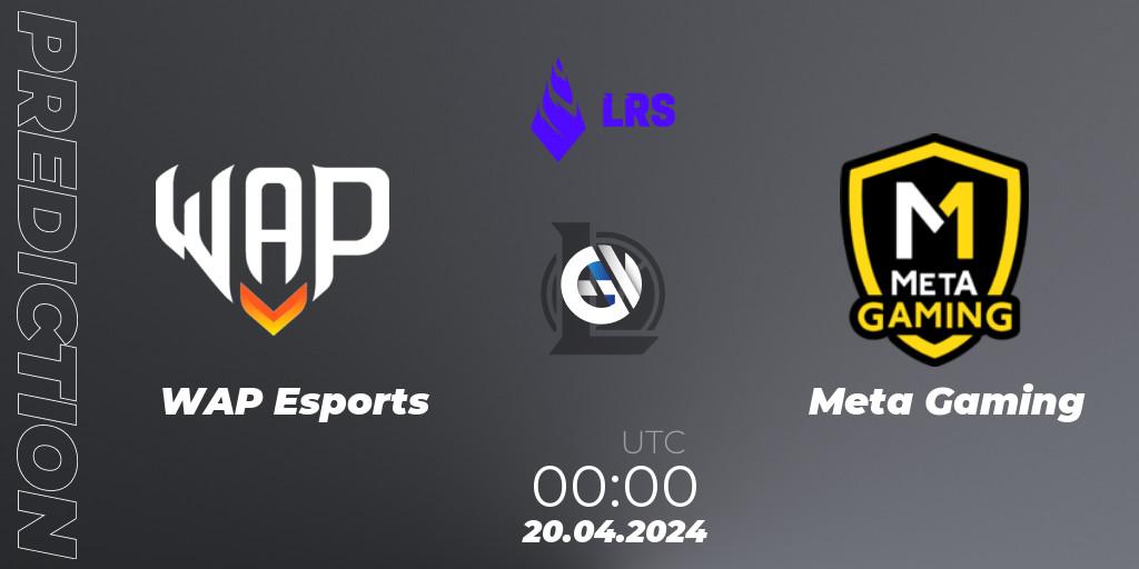 Prognoza WAP Esports - Meta Gaming. 20.04.24, LoL, Liga Regional Sur 2024