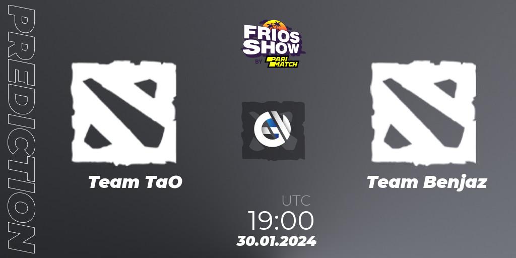 Prognoza Team TaO - Team Benjaz. 30.01.2024 at 19:00, Dota 2, Frios Show 2