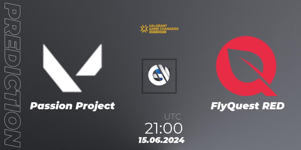 Prognoza Passion Project - FlyQuest RED. 15.06.2024 at 21:00, VALORANT, VCT 2024: Game Changers North America Series 2