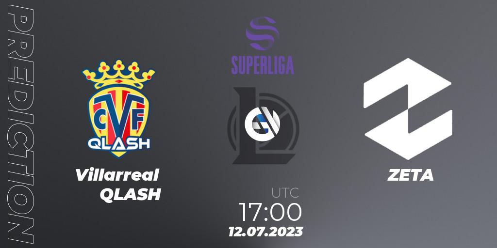 Prognoza Villarreal QLASH - ZETA. 12.07.2023 at 17:00, LoL, LVP Superliga 2nd Division 2023 Summer