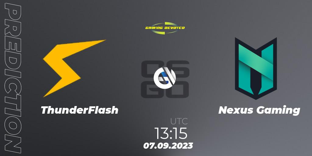 Prognoza ThunderFlash - Nexus Gaming. 07.09.2023 at 13:15, Counter-Strike (CS2), Gaming Devoted Become The Best
