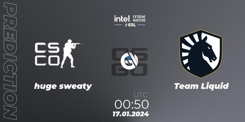 Prognoza huge sweaty - Team Liquid. 17.01.2024 at 01:00, Counter-Strike (CS2), Intel Extreme Masters China 2024: North American Open Qualifier #1