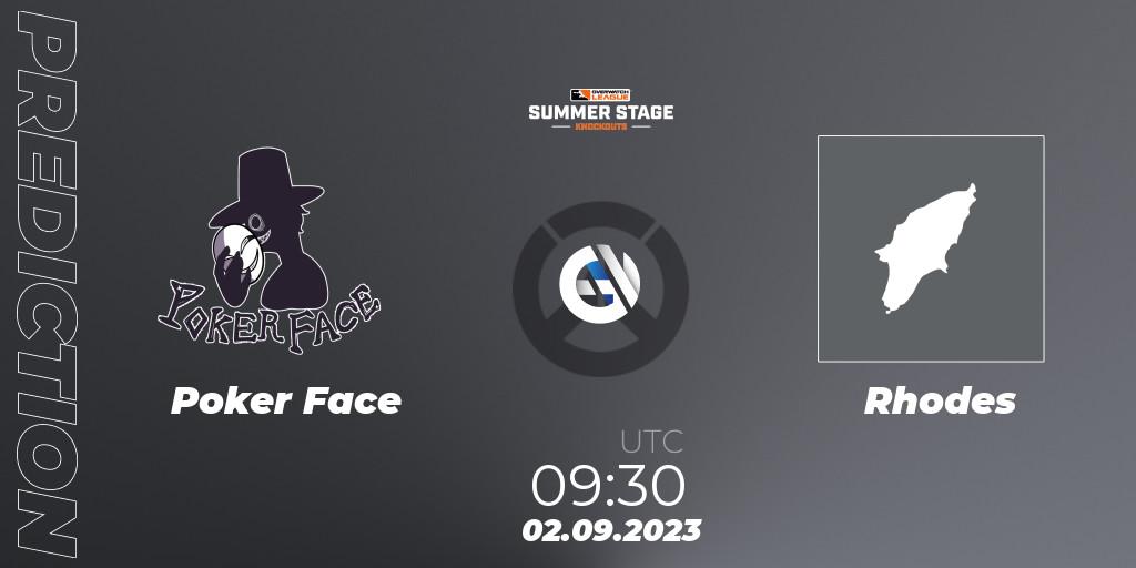 Prognoza Poker Face - Rhodes. 02.09.2023 at 09:30, Overwatch, Overwatch League 2023 - Summer Stage Knockouts