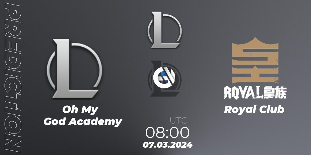 Prognoza Oh My God Academy - Royal Club. 07.03.2024 at 08:00, LoL, LDL 2024 - Stage 1