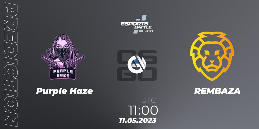 Prognoza Purple Haze - REMBAZA. 11.05.2023 at 11:00, Counter-Strike (CS2), ESportsBattle Season 18
