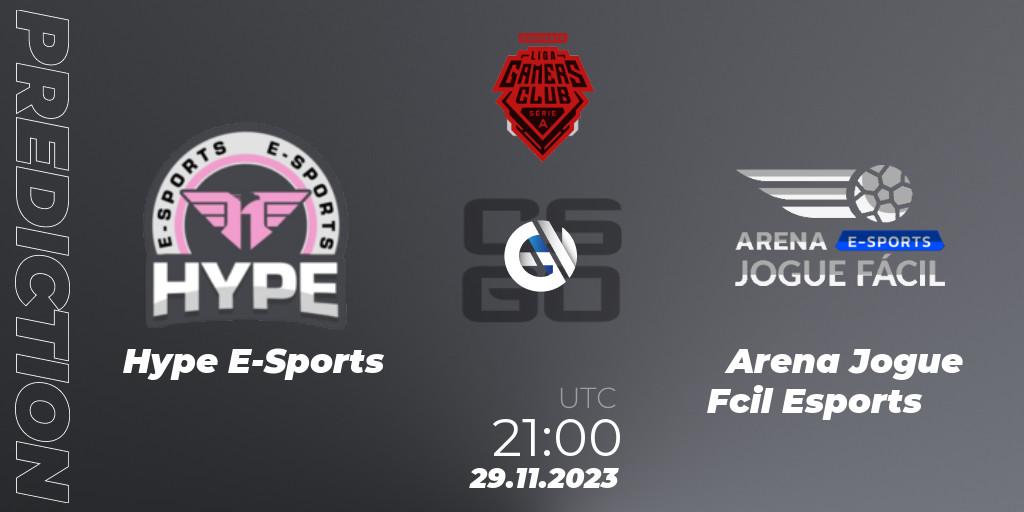 Prognoza Hype E-Sports - Arena Jogue Fácil Esports. 29.11.2023 at 21:00, Counter-Strike (CS2), Gamers Club Liga Série A: Esquenta