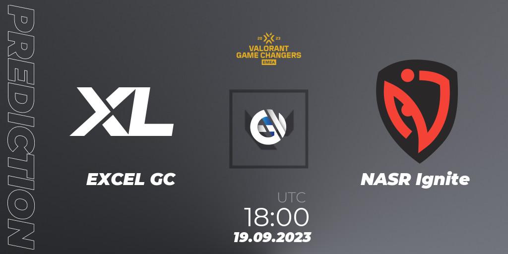 Prognoza EXCEL GC - NASR Ignite. 19.09.2023 at 18:00, VALORANT, VCT 2023: Game Changers EMEA Stage 3 - Group Stage