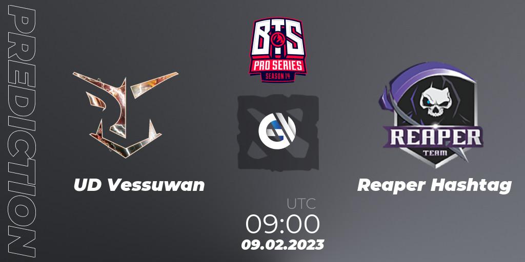 Prognoza UD Vessuwan - Reaper Hashtag. 09.02.23, Dota 2, BTS Pro Series Season 14: Southeast Asia