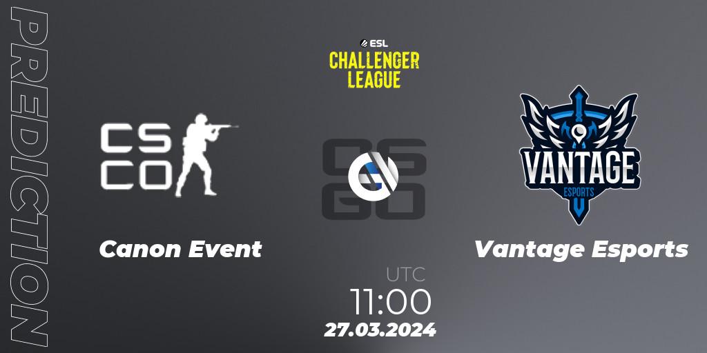 Prognoza Canon Event - Vantage Esports. 27.03.2024 at 11:00, Counter-Strike (CS2), ESL Challenger League Season 47: Oceania