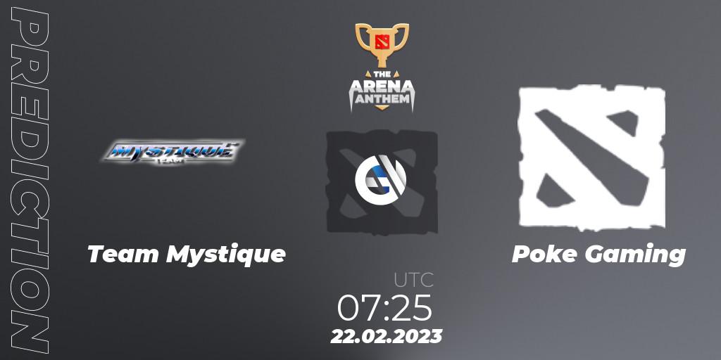 Prognoza Team Mystique - Poke Gaming. 22.02.23, Dota 2, The Arena Anthem