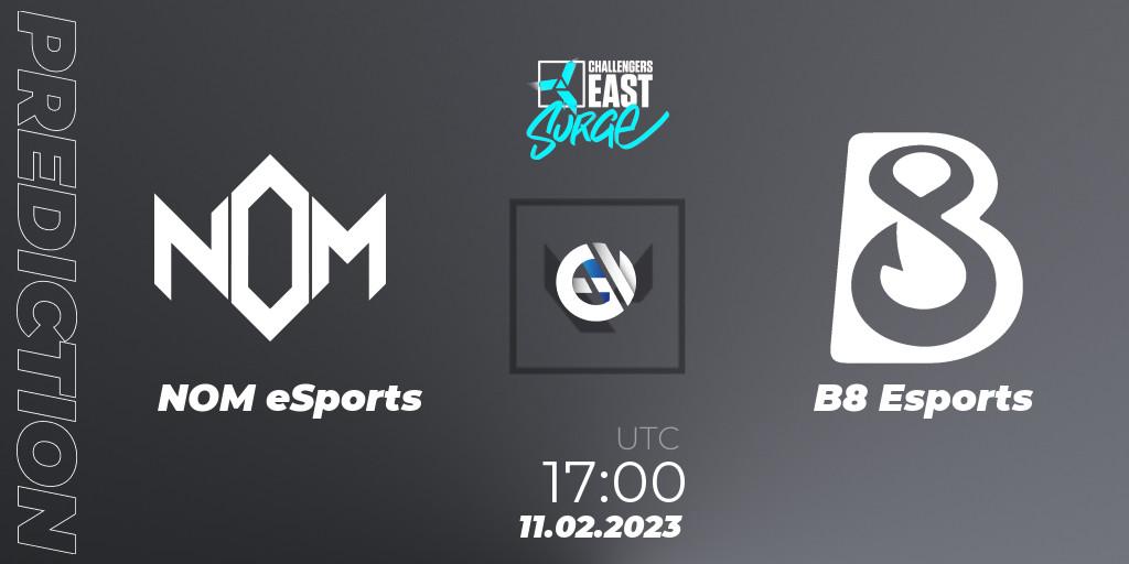 Prognoza NOM eSports - B8 Esports. 11.02.23, VALORANT, VALORANT Challengers 2023 East: Surge Split 1