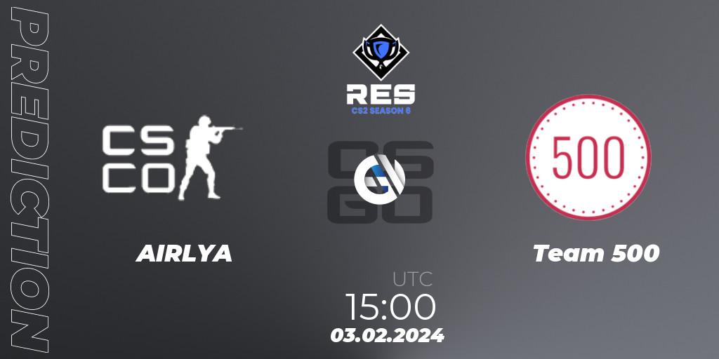 Prognoza AIRLYA - Team 500. 03.02.2024 at 15:00, Counter-Strike (CS2), RES Season 6