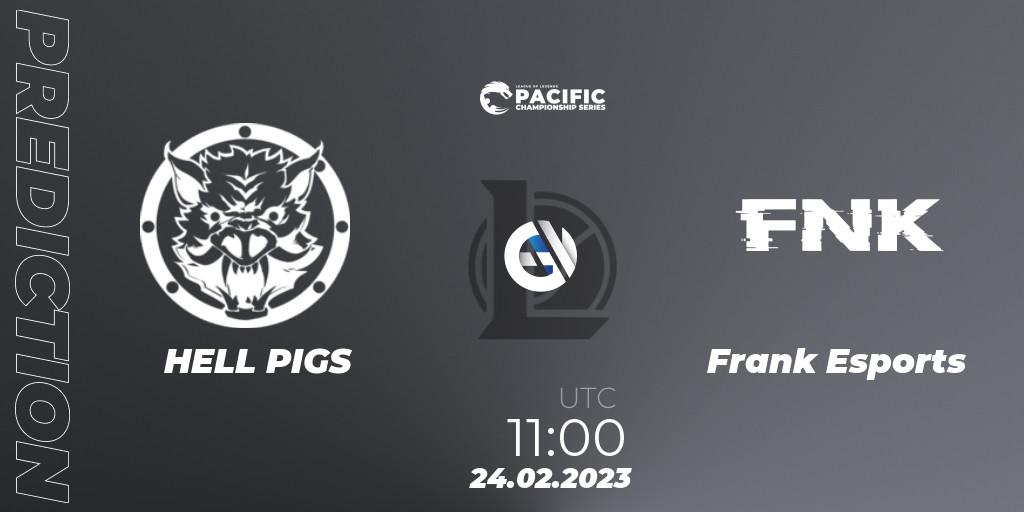 Prognoza HELL PIGS - Frank Esports. 24.02.2023 at 11:10, LoL, PCS Spring 2023 - Group Stage