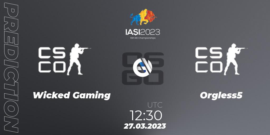 Prognoza Wicked Gaming - Orgless5. 27.03.23, CS2 (CS:GO), IESF World Esports Championship 2023: Indian Qualifier