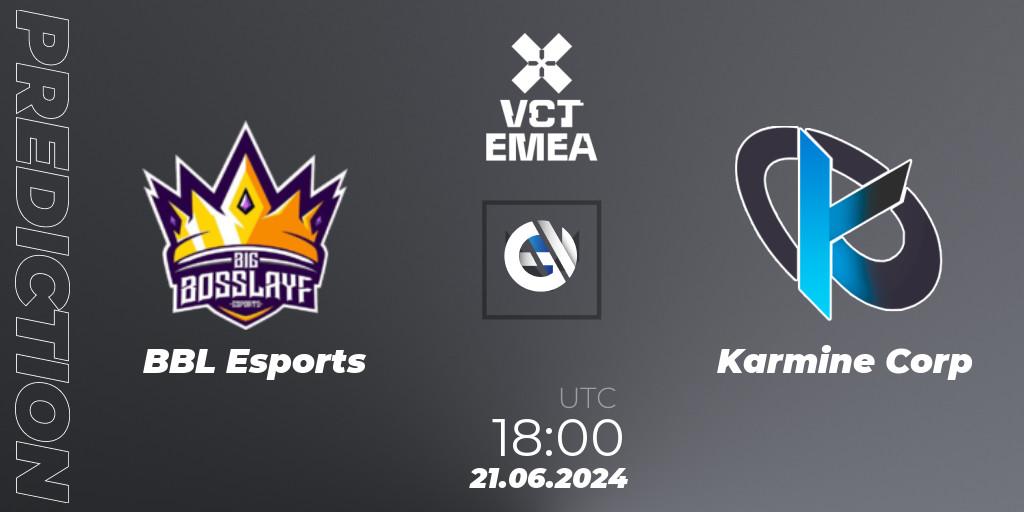 Prognoza BBL Esports - Karmine Corp. 21.06.2024 at 16:00, VALORANT, VALORANT Champions Tour 2024: EMEA League - Stage 2 - Group Stage