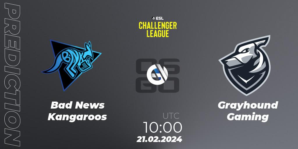 Prognoza Bad News Kangaroos - Grayhound Gaming. 21.02.24, CS2 (CS:GO), ESL Challenger League Season 47: Oceania