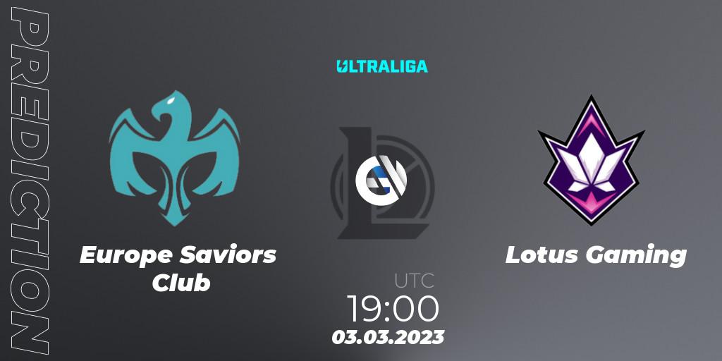 Prognoza Europe Saviors Club - Lotus Gaming. 03.03.2023 at 19:00, LoL, Ultraliga 2nd Division Season 6