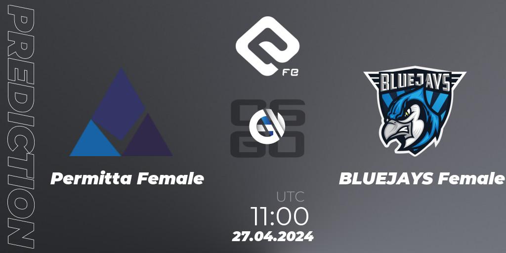 Prognoza Permitta Female - BLUEJAYS Female. 27.04.2024 at 11:00, Counter-Strike (CS2), ELITE FE #1