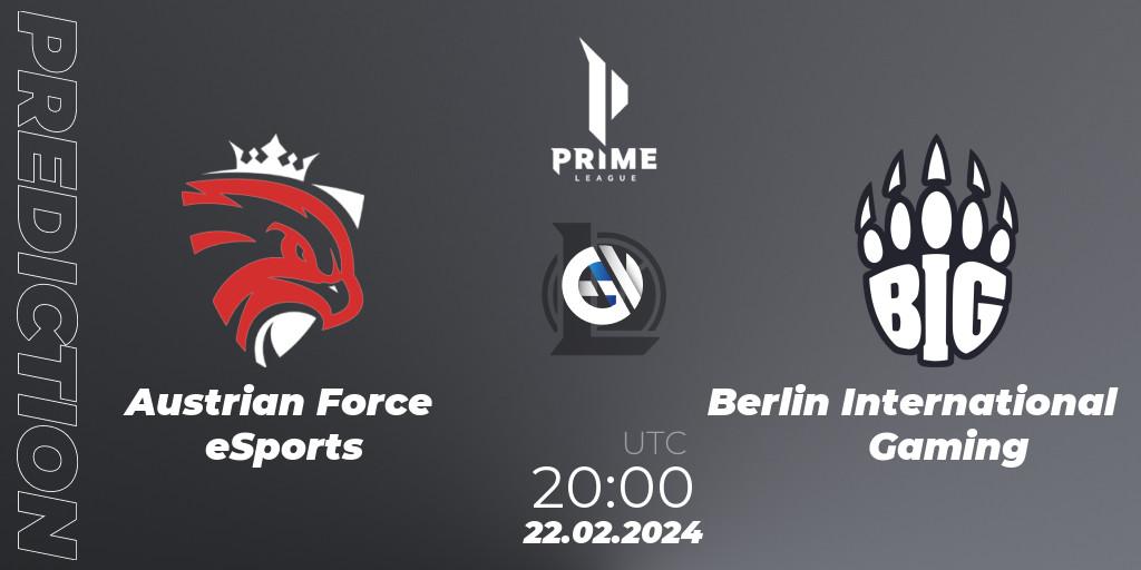 Prognoza Austrian Force eSports - Berlin International Gaming. 22.02.2024 at 20:00, LoL, Prime League Spring 2024 - Group Stage