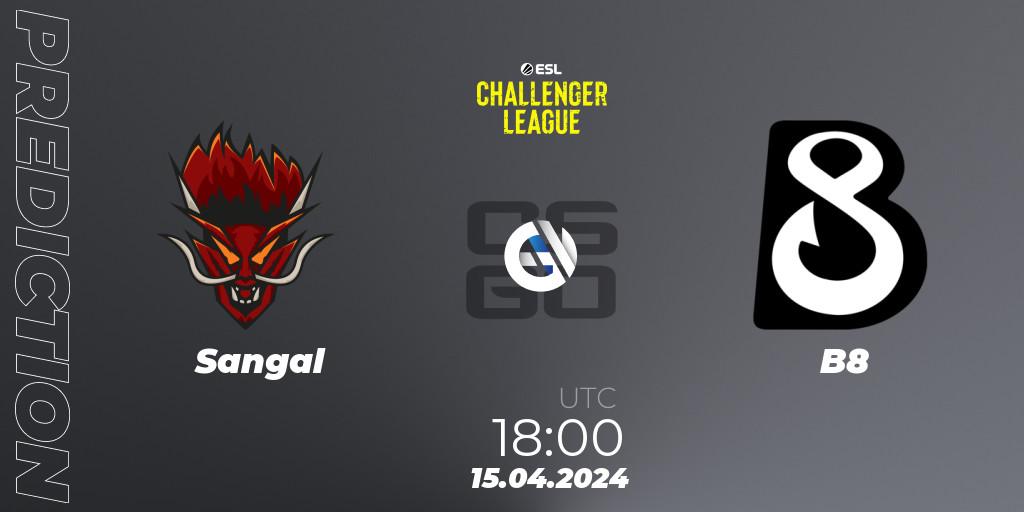 Prognoza Sangal - B8. 15.04.2024 at 18:00, Counter-Strike (CS2), ESL Challenger League Season 47: Europe
