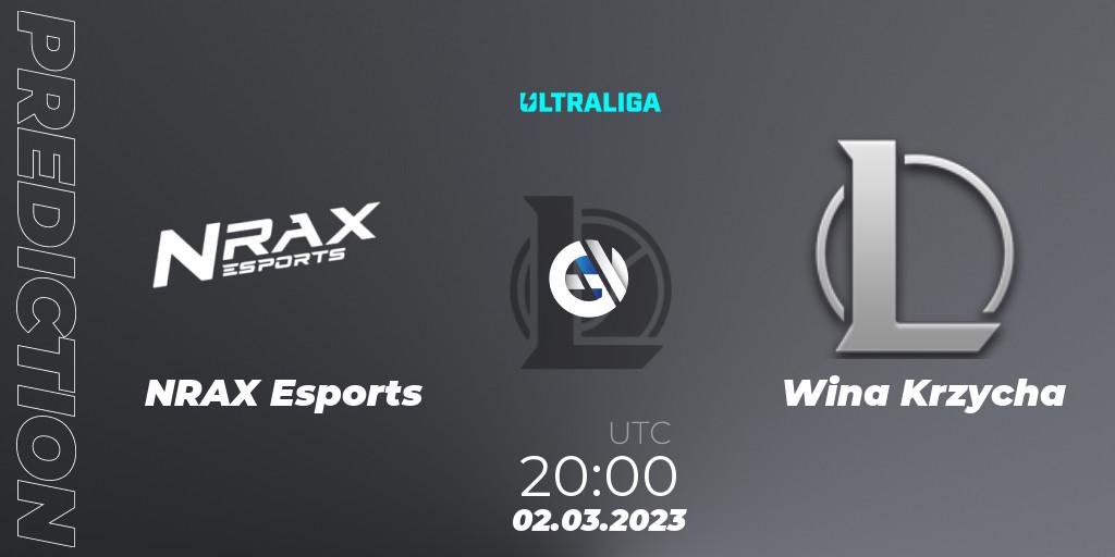 Prognoza NRAX Esports - Wina Krzycha. 02.03.2023 at 20:00, LoL, Ultraliga 2nd Division Season 6