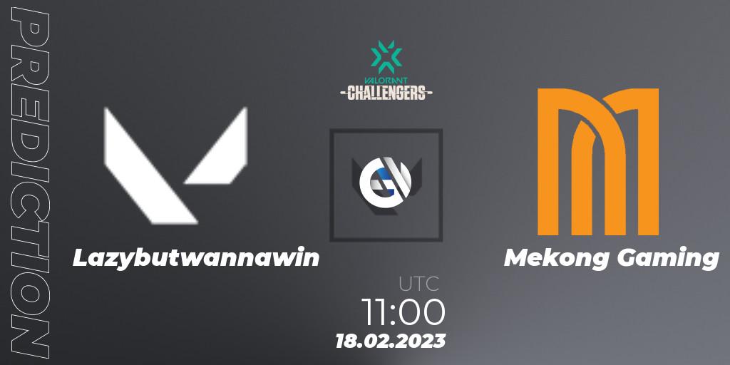 Prognoza Lazybutwannawin - Mekong Gaming. 18.02.2023 at 11:00, VALORANT, VALORANT Challengers 2023: Vietnam Split 1