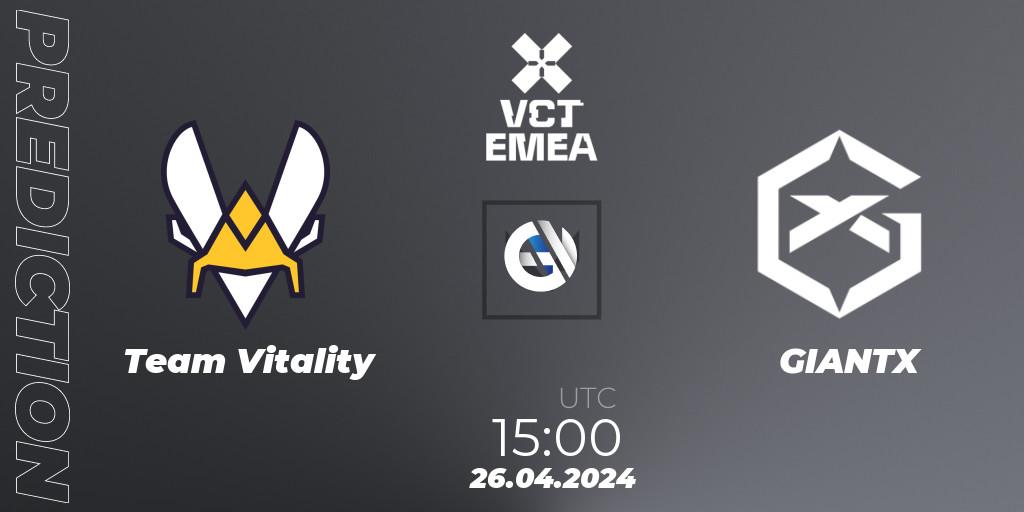 Prognoza Team Vitality - GIANTX. 26.04.24, VALORANT, VALORANT Champions Tour 2024: EMEA League - Stage 1 - Group Stage