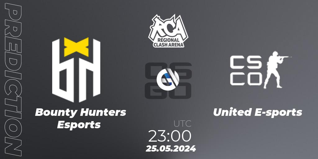 Prognoza Bounty Hunters Esports - United E-sports. 25.05.2024 at 23:00, Counter-Strike (CS2), Regional Clash Arena South America: Closed Qualifier