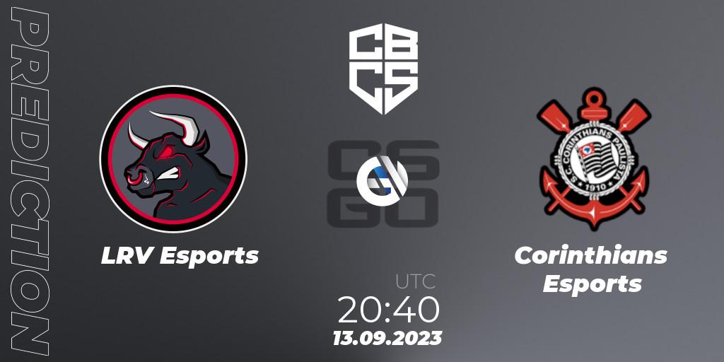 Prognoza LRV Esports - Corinthians Esports. 13.09.23, CS2 (CS:GO), CBCS 2023 Season 2