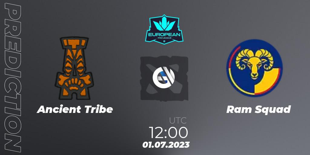 Prognoza Ancient Tribe - Ram Squad. 01.07.2023 at 12:02, Dota 2, European Pro League Season 10