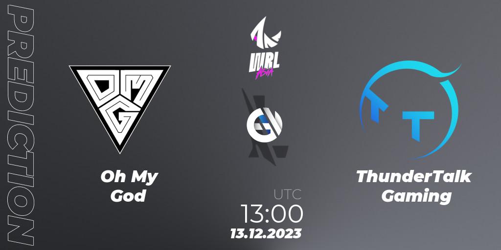 Prognoza Oh My God - ThunderTalk Gaming. 13.12.2023 at 13:00, Wild Rift, WRL Asia 2023 - Season 2 - Regular Season