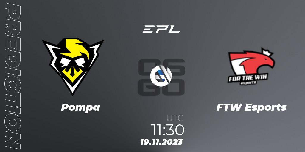 Prognoza Pompa - FTW Esports. 19.11.2023 at 11:30, Counter-Strike (CS2), European Pro League Season 12: Division 2