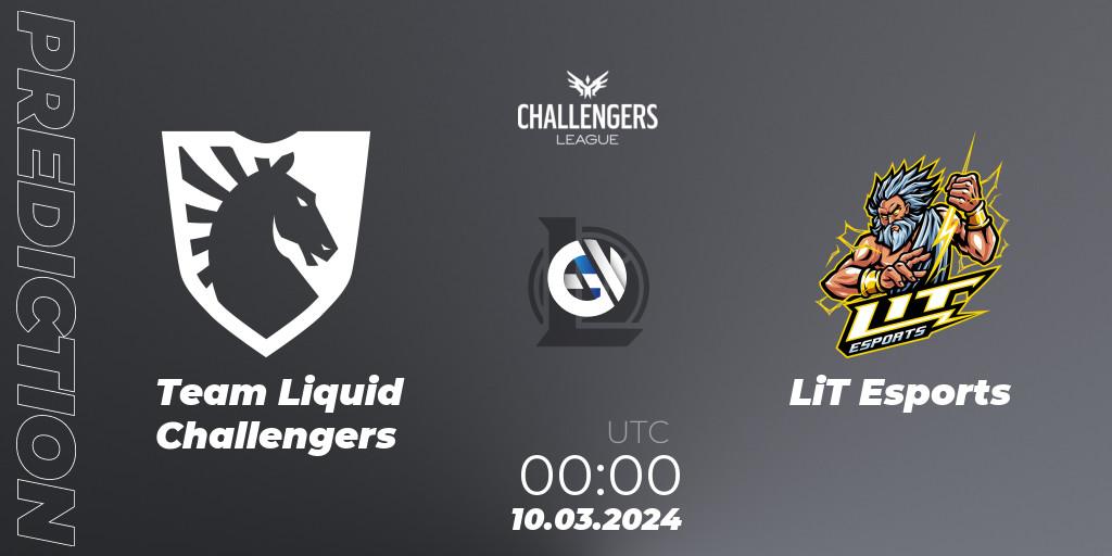 Prognoza Team Liquid Challengers - LiT Esports. 10.03.24, LoL, NACL 2024 Spring - Group Stage