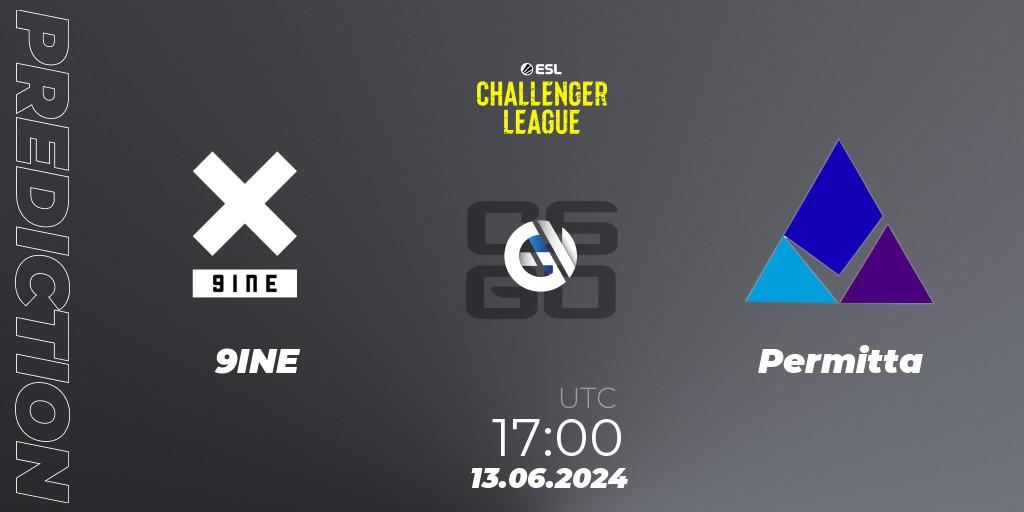 Prognoza 9INE - Permitta. 13.06.2024 at 18:00, Counter-Strike (CS2), ESL Challenger League Season 47 Relegation: Europe