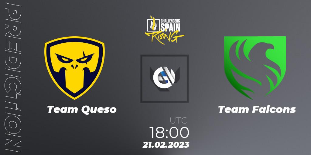 Prognoza Team Queso - Falcons. 21.02.2023 at 18:15, VALORANT, VALORANT Challengers 2023 Spain: Rising Split 1